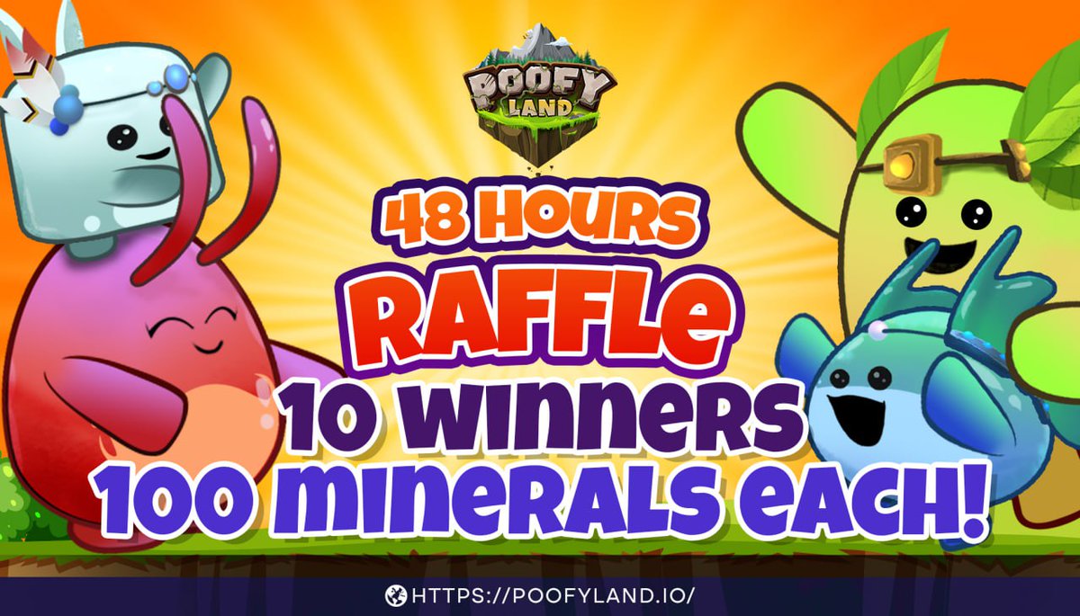 PoofyLand's tweet photo. Participate in the Poofyland Raffle for a chance to win 100 minerals!

It's as easy as sharing this post: https://t.co/95lD8cS19U
or retweet this: https://t.co/zfFM2cpnmz

Complete this form to join: https://t.co/8WH3IWCvT5

🏆 10 Winners will be drawn on the 18th! https://t.co/IhLiVfBWwI