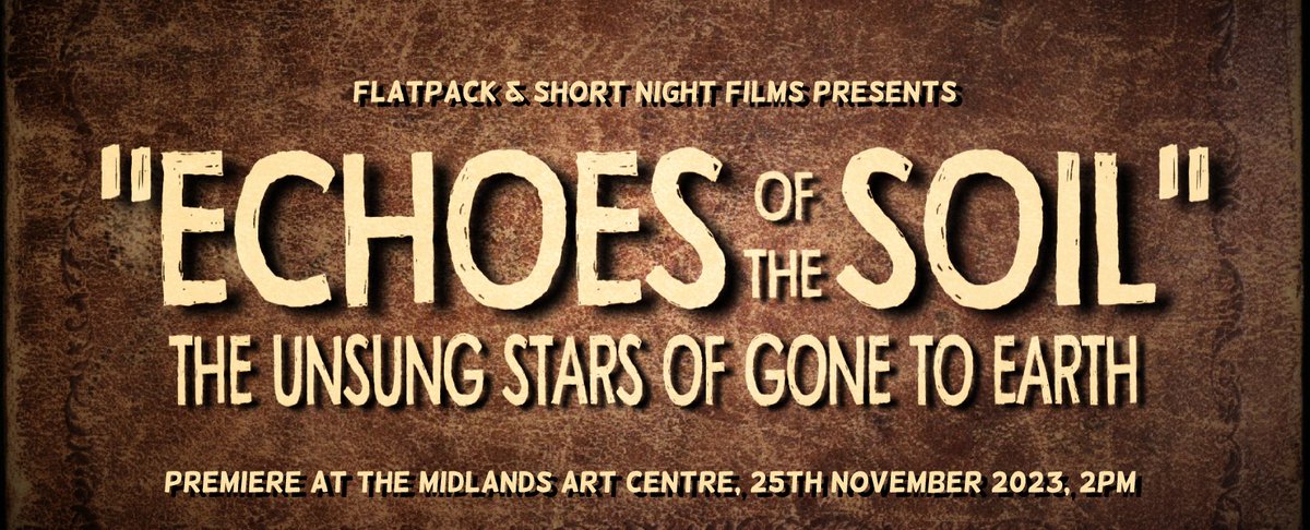 ShortNightFilms's tweet image. My short doc 'Echoes of the Soil' will premiere at the @mac_birmingham on 25 Nov at 2pm ahead of a 4K screening of ‘I Know Where I’m Going’. Produced in collaboration with @flatpack as part of @BFI's #CinemaUnbound season about Powell &amp;amp; Pressburger.
macbirmingham.co.uk/event/4k-film-…