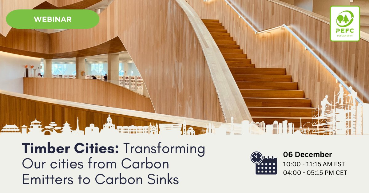 Exciting news for built environment professionals! We are thrilled to invite you to PEFC webinar Timber Cities: Transforming our Cities from Carbon Emitters to Carbon Sinks on 6 December at 16:00. Discover how #timber is reshaping urban sustainability. bit.ly/3G1t5pb