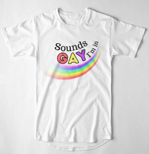 Sounds Gay, I'm in T-shirt #quotes #sex #tshirt #shirt #gay 
LINK: redbubble.com/i/t-shirt/Soun…