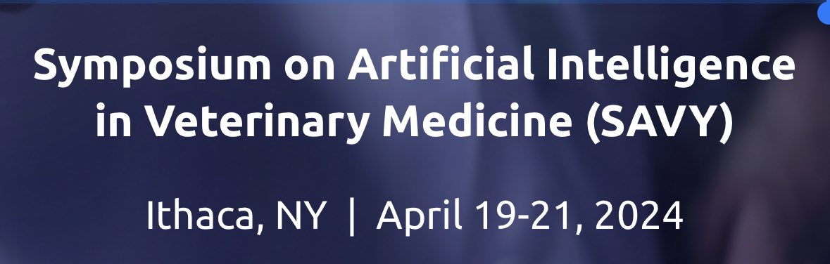VaiderLab's tweet image. Announcing the Symposium Artificial Intelligence in Veterinary Medicine at @cornellvet 

Join us at @Cornell for this multidisciplinary event! 

Dates: April 19-21, 2024
Abstract Submission Deadline: January 15, 2024

#vetmed #ArtificialIntelligence

web.cvent.com/event/1992516f…