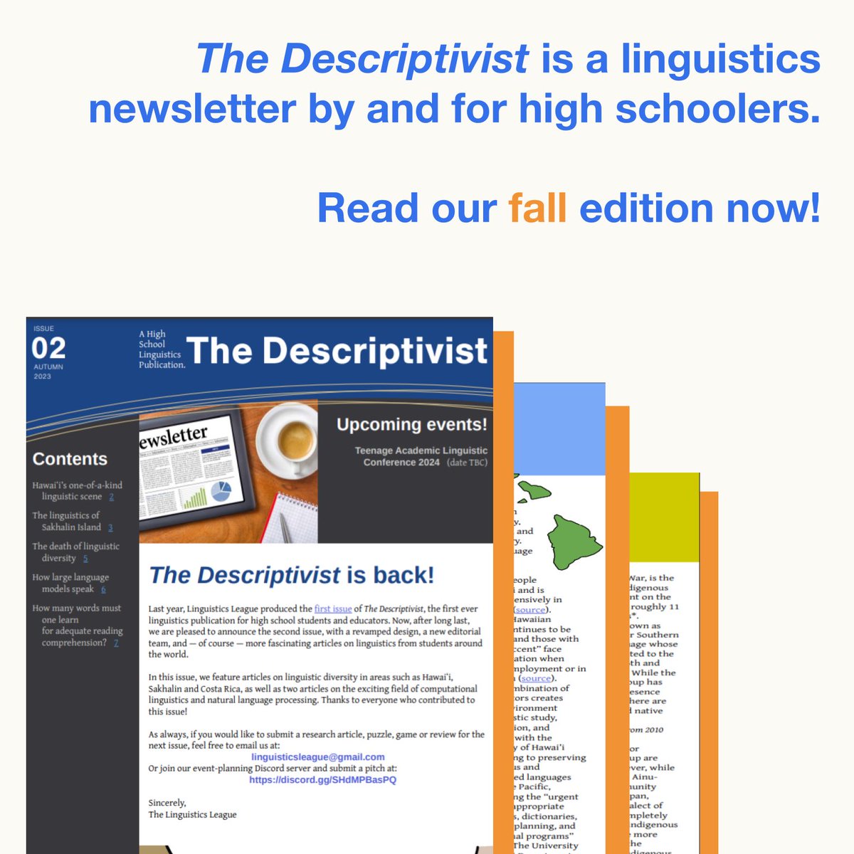 The fall edition of The Descriptivist is out now! Check out this #linguistics newsletter for and by high school students. If you’d like to contribute, get in touch! tinyurl.com/Descriptivist2  #languagelearning #studentresearch #languages