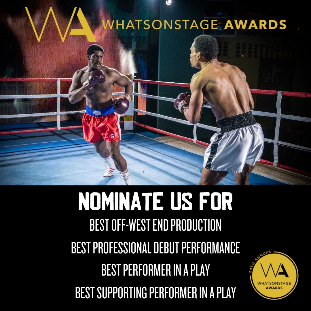 Loved Rumble In The Jungle Rematch? Nominate us for an award! 🤩 The nominations for the WhatsOnStage awards are now open and chosen by you, our amazing audiences. Make our day and nominate us 😍 ➡️ whatsonstage.com/news/nominatio…