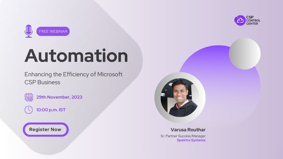 cspctrlcenter's tweet photo. Join our online seminar to uncover the features and benefits of CSP Control Center. Discover how automation can propel @Microsoft CSPs towards achieving their business objectives.
Register now https://t.co/ZlMuZ6iVUc
#MSPartner #MicrosoftCSP #CSPAutomation https://t.co/tMlZy5dTQr
