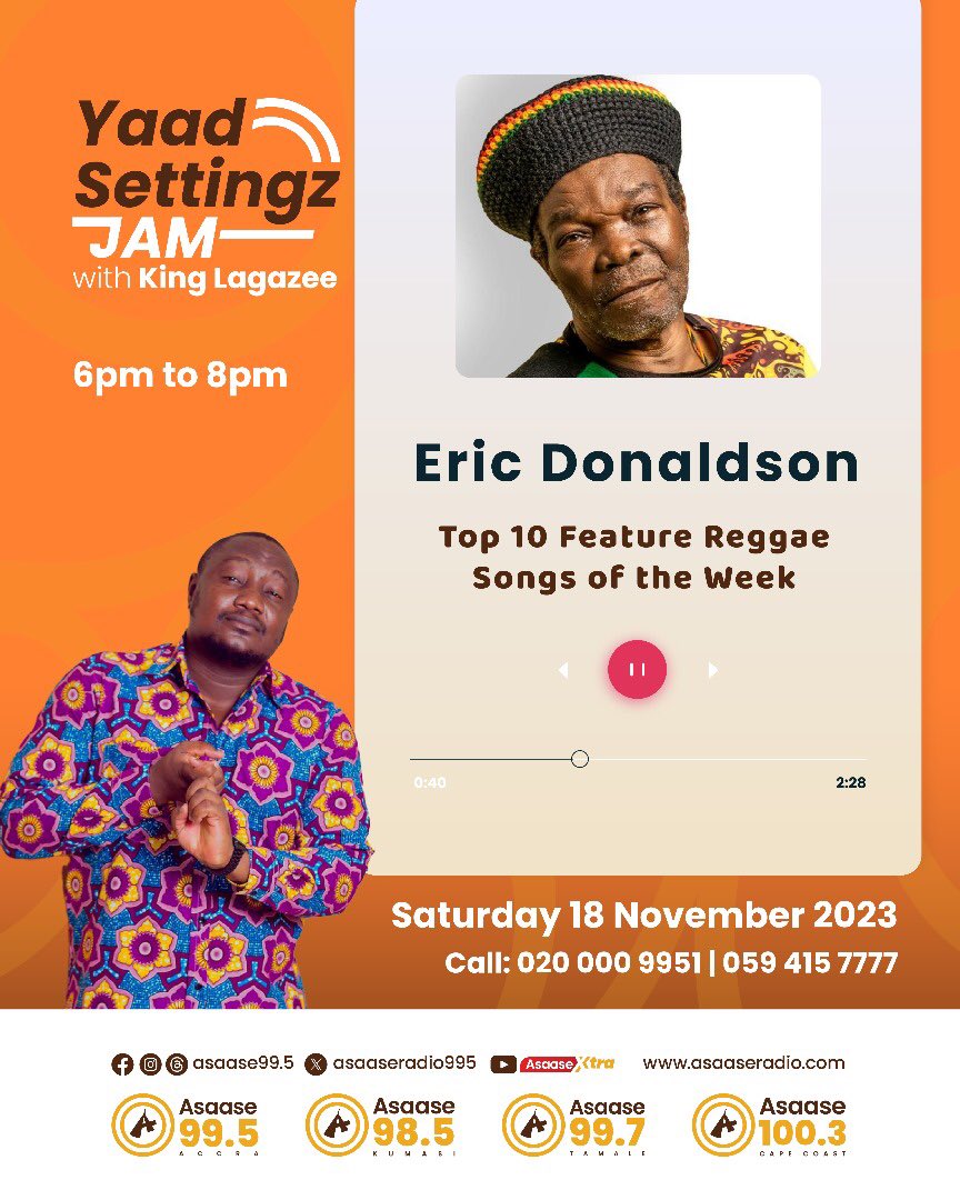 LagazeeSoundGH's tweet photo. #YaadSettingzJam With @KingLagazee On @AsaaseRadio995 Nationwide, Every Saturday • 6pm - 8pm
What Is Your Top 10 Hit Songs Of #EricDonaldson ?
List them for me now…
Sat. 18th November 2023
Stream : https://t.co/Nz4clMM9bU
#AsaaseRadio #YaadSettingzJam #LagazeeSoundIntl https://t.co/OrbHNaBSEO