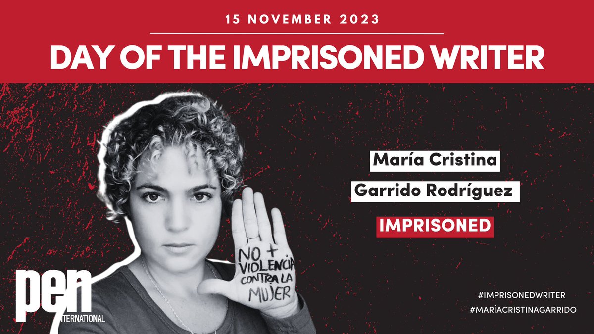 #MaríaCristinaGarrido was sentenced to 7 years imprisonment on March 10, 2022, for joining peace protests in Cuba. On the Day of the #ImprisonedWriter,  we demand her unconditional release. Take action! More info below