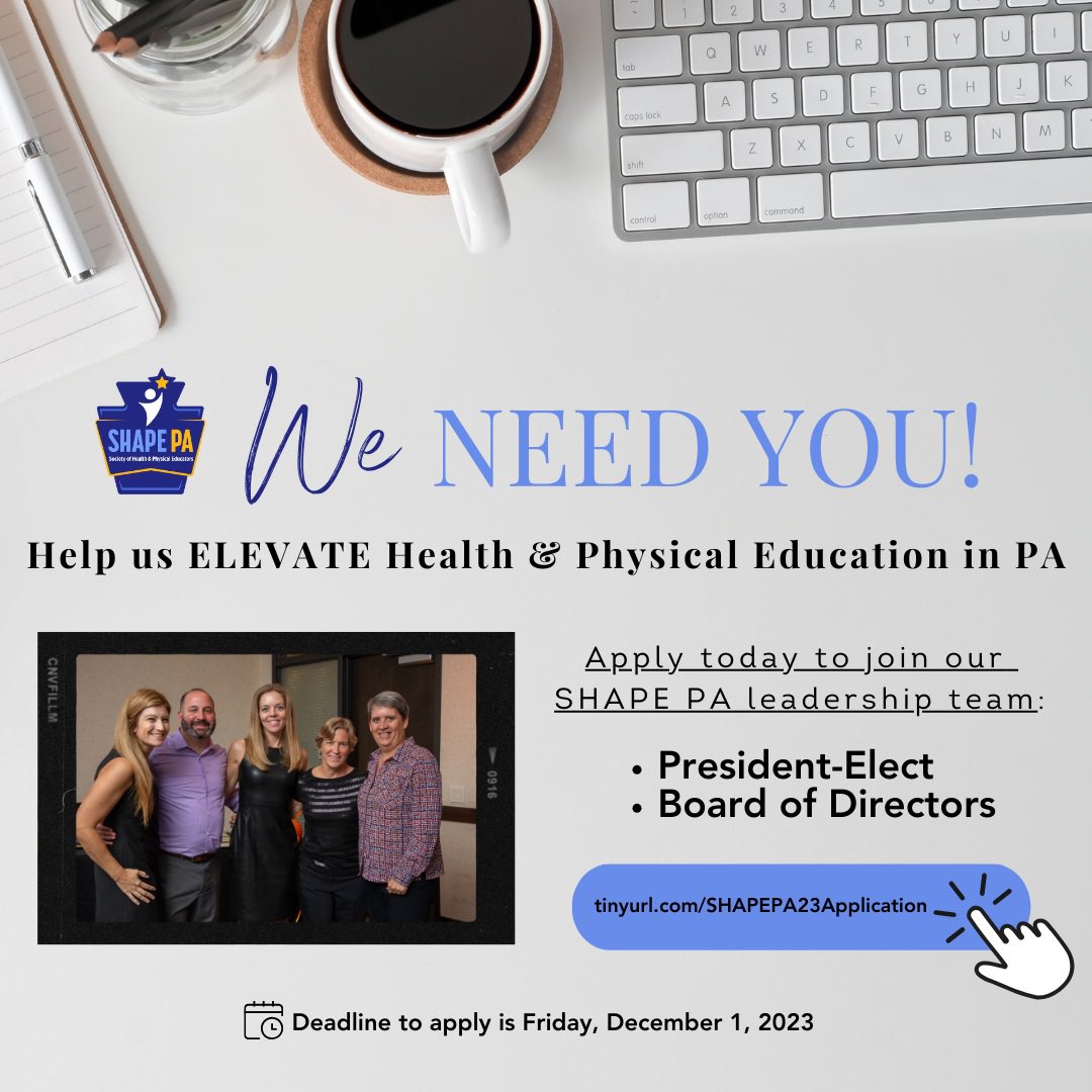 We Need You‼️ 

Help us ELEVATE Health &amp; Physical Education in PA 📈

📝Apply today to join our SHAPE PA leadership team:

🔹President-Elect
🔹Board of Directors (Multiple Openings Available) 

💻Deadline to apply for these positions is 12/1/23

➡️ tinyurl.com/SHAPEPA23Appli…