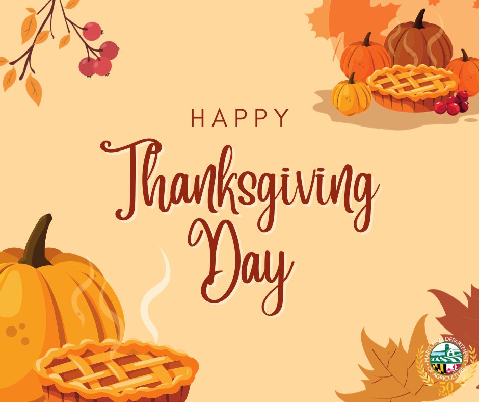 🦃🍂  Today and everyday we are thankful for our Maryland farmers providing fuel, fiber and delicious Thanksgiving meals for all.   From our MDA family to yours, Happy Thanksgiving.