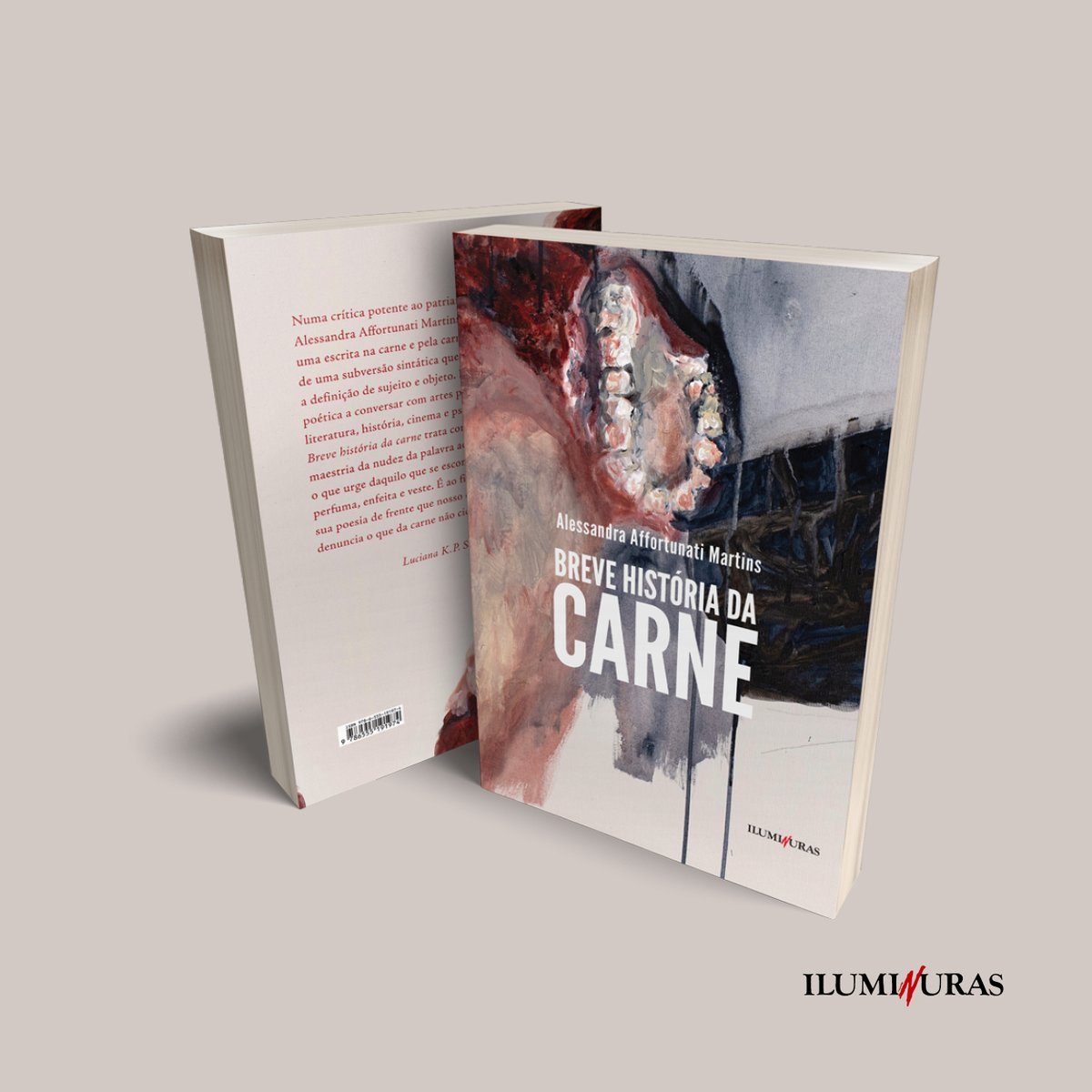 iluminuraslivro's tweet photo. Breve história da carne | Alessandra Affortunati Martins

15,5x22,5 cm | 216 Páginas 
ISBN: 978-65-5519-197-4  

[Link na bio via https://t.co/rR0PhEmJbf]  

#AlessandraAffortunatiMartins #Poesia #História #crítica #Feminismo #instabooks #bookstagram #book #livros #iluminuras https://t.co/vYNs80RMWI