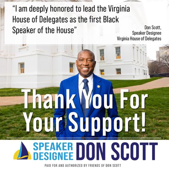 Congratulations to @DonScott757, Virginia’s new Speaker of the House of Delegates, the first Black Speaker in VA’s history.

I know something about being the first. It’s an honor and a privilege, and I’m excited for Speaker Scott. I look forward to working with him in the future.