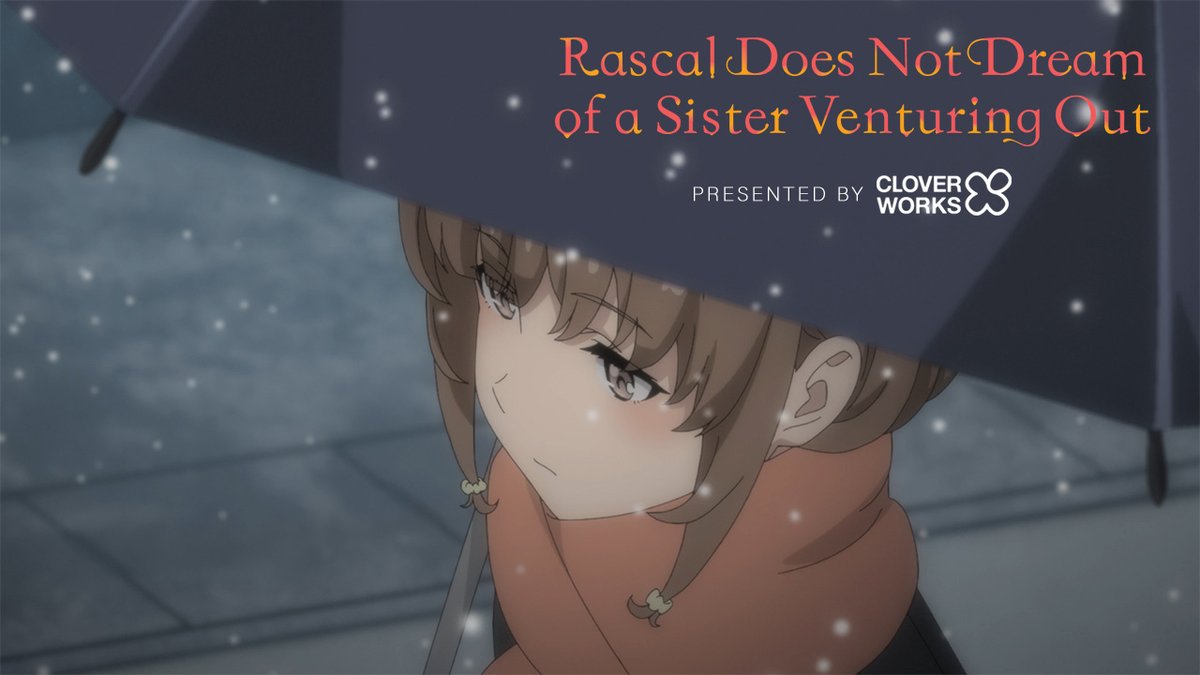 AnimeDubUpdates's tweet photo. Rascal Does Not Dream of a Sister Venturing Out will be getting an English Dub, outsourced by @BangZoom, there is no release date yet. https://t.co/R8Xz2PNvNN