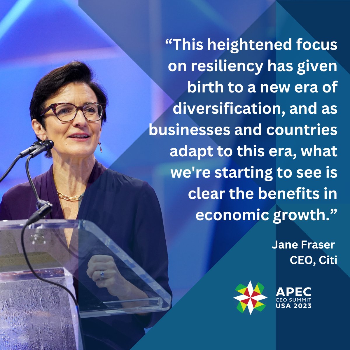 "This heightened focus on resiliency has given birth to a new era of diversification..." - Jane Fraser, <a href="/Citi/">Citi</a> #APECCEOSummitUSA