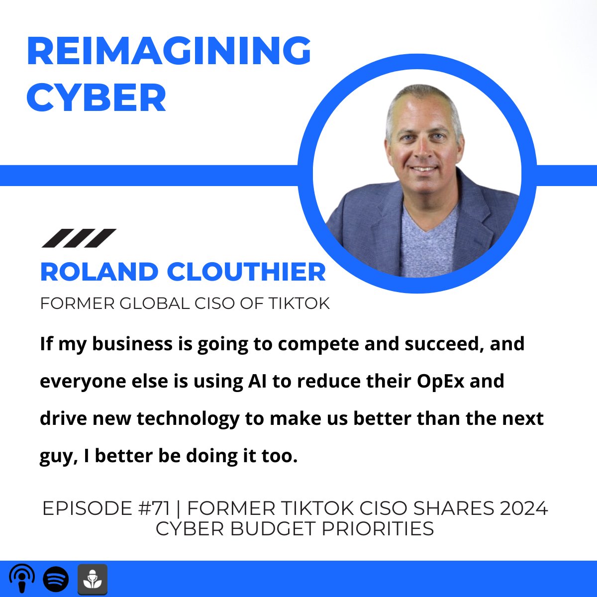 Ep 71 of #ReimaginingCyber is out!

Former TikTok CISO Roland Clouthier dives into 2024 cyber budgeting - #AI, #cloudsecurity &amp; more. Get his top 5 takeaways!

🍏 Apple Podcasts: otcs.cc/3u1Np72
🎵 Spotify: otcs.cc/3Mex4lP

#infosec #datasecurity
