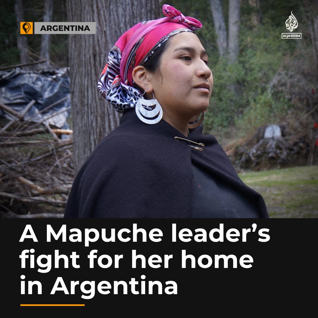 AJEnglish's tweet photo. How Betiana Colhuan, a Mapuche leader, is leading an effort to reclaim national park land in Argentina considered sacred to her people https://t.co/Q4fmS5uJYI https://t.co/tVVlBilAE4