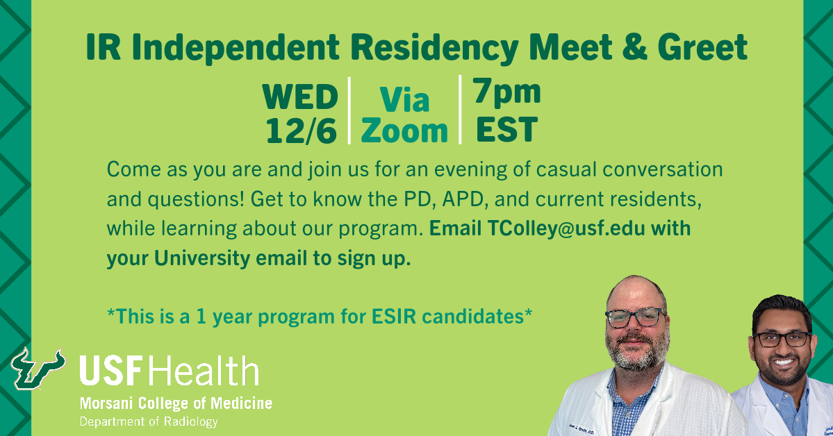 usfradiology's tweet photo. Come meet the #IRIndependent PD, APD, & residents to learn about our 1 year Residency Program, open to #ESIR candidates! See flyer below for details⬇️
@SIRRFS @SIRspecialists @THEAPDR #IR
#IRad #InterventionalRadiology #WhyUSF https://t.co/Va9hCjXqIa
