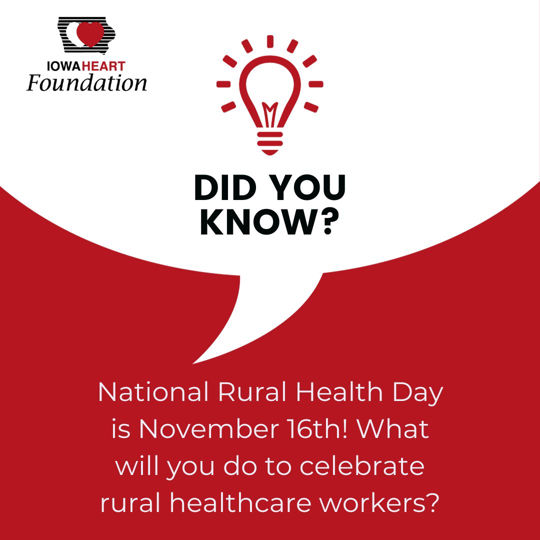 Today is Rural Health Day! Thank you to all the rural health workers for all you do each day to improve the heart health of Iowans.