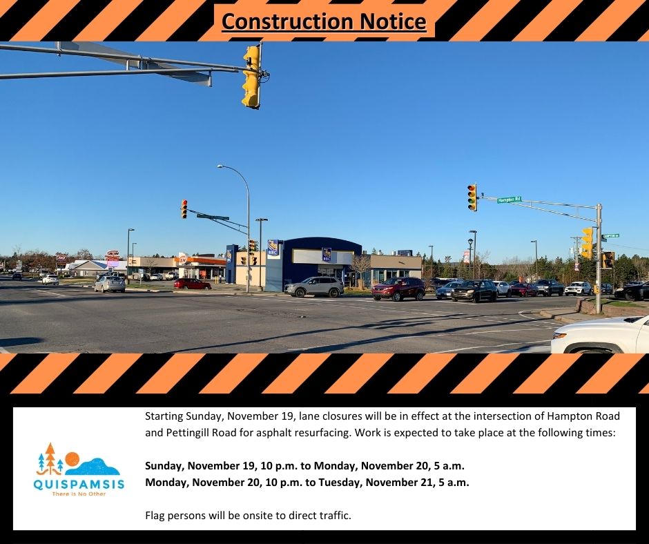 Quispamsis's tweet image. 🚧 CONSTRUCTION NOTICE 🚧The intersection of Hampton Road and Pettingill Road will be under construction for two consecutive nights beginning Sunday, Nov. 19, at 10 p.m. Expect lane closures and flag persons assisting with traffic. (1/2)
