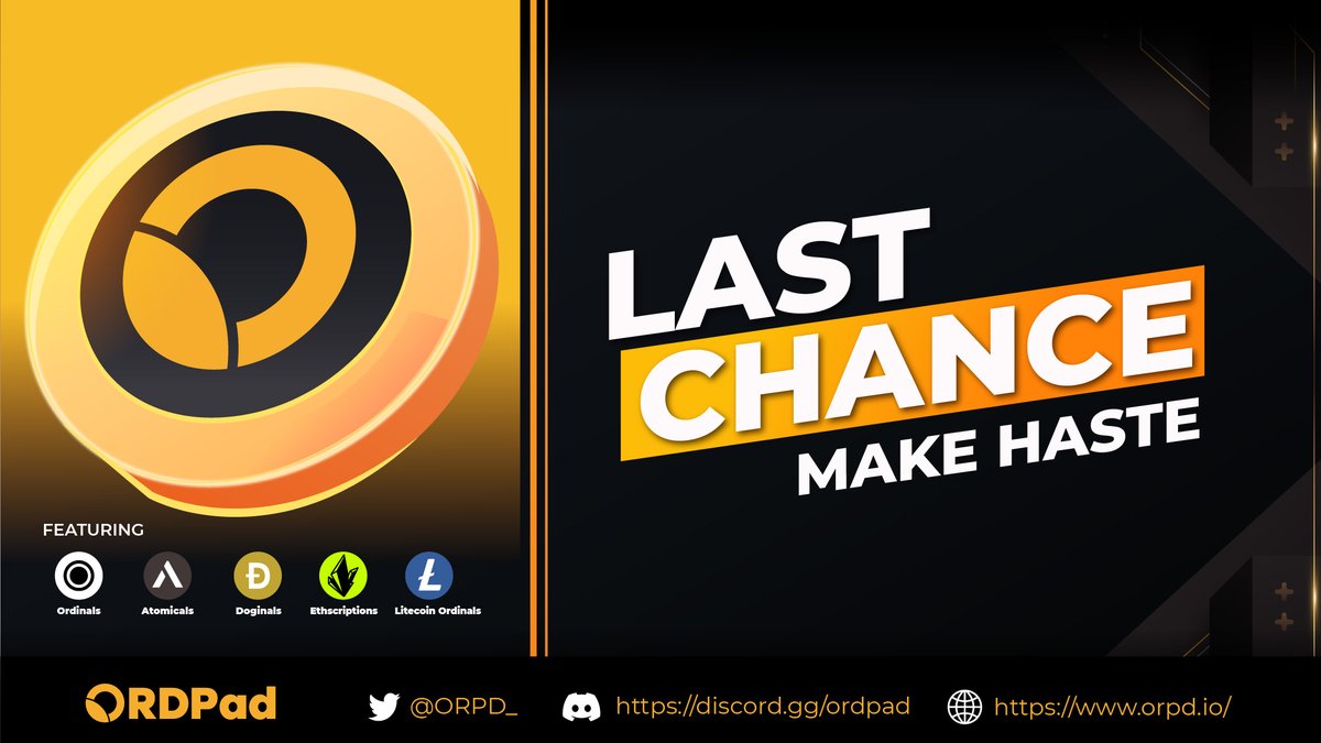 LAST chance to get into ORDLIST.  
Don't miss this!  ⏳

> RT &amp; Follow <a href="/ORPD_/">ORPaD</a>
> Leave your taproot wallet address  

#ordpad #ordinals #brc20 #ordinals #atomicals #doginals #ethscriptions #litecoinordinals