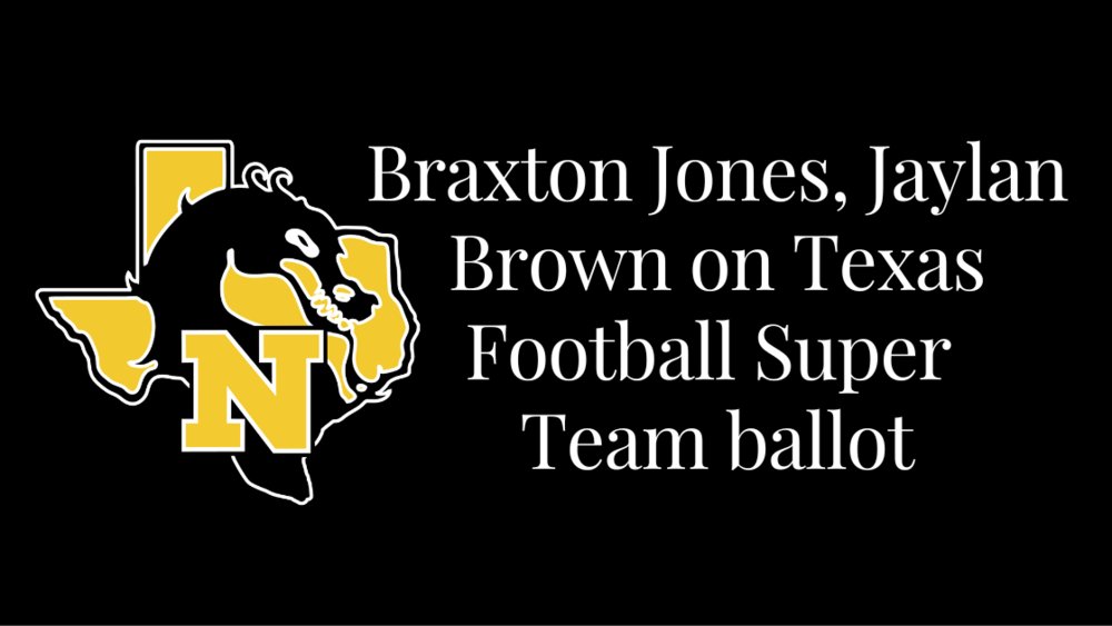 Vote for Jones and Brown for the 2023 Texas Football Super Team nacisd.org/article/134263…