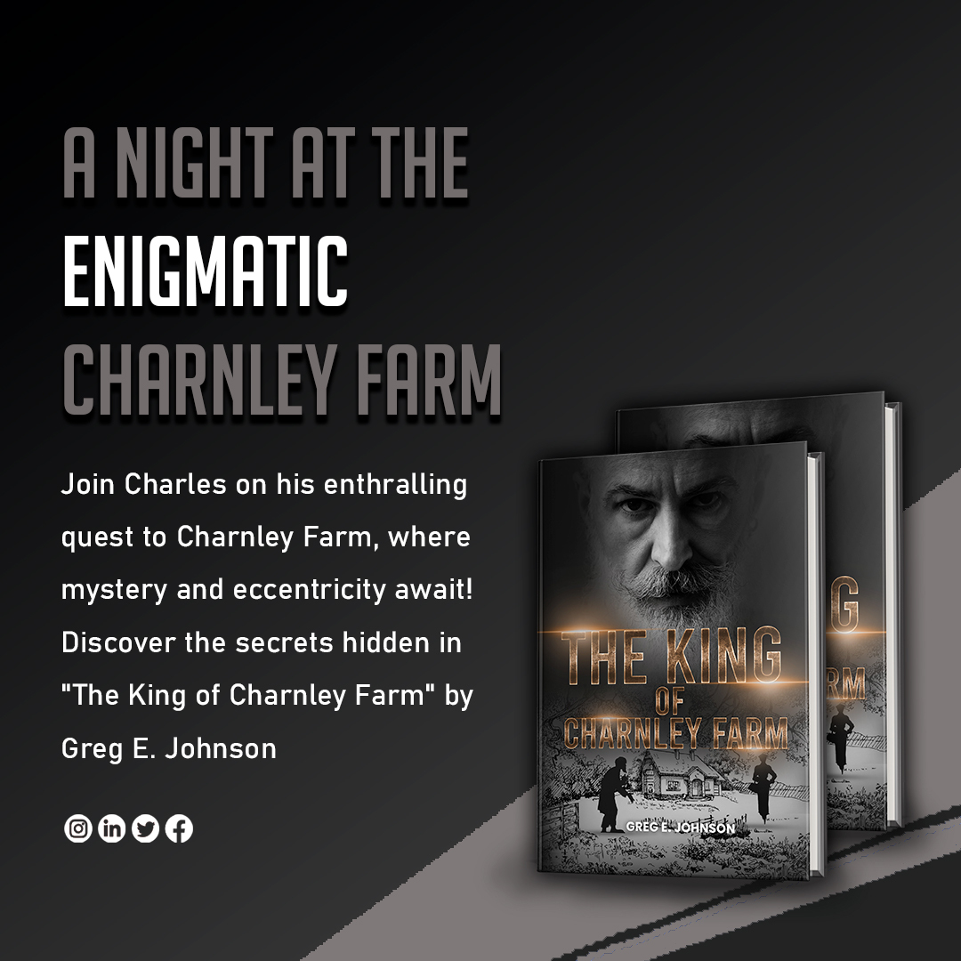 GregJohnson09's tweet photo. A Night at the Enigmatic Charnley Farm!

Join Charles on his enthralling quest to Charnley Farm, where mystery and eccentricity await! Discover the secrets hidden in "The King of Charnley Farm" by Greg E. Johnson.

#GregEJohnson #BookLove #BookishWanderlust #BookishJoy #BookWorms https://t.co/Ci5vSShMbl