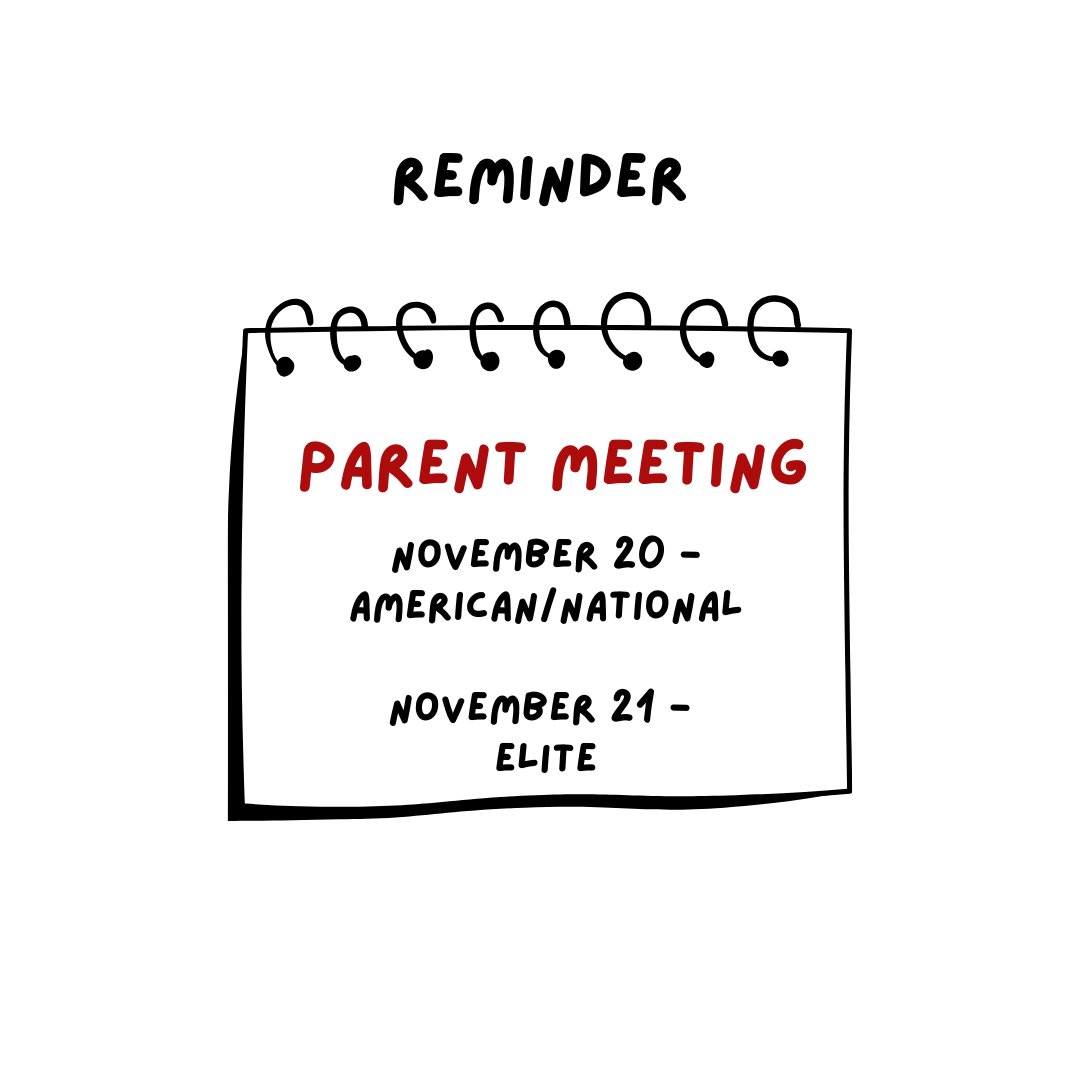 Reminder: parent meetings for American/National teams are November 20 and Elite teams are November 21