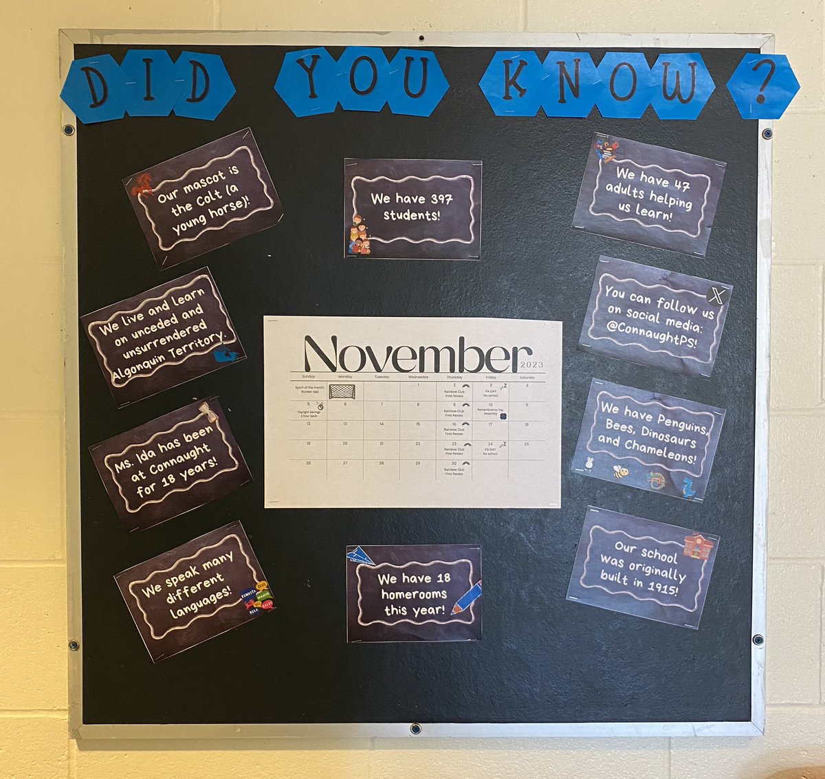 Our students suggested a “What’s happening” board. With some help from the office, a grade 4 leader and a grade 5 leader, we created this beauty!