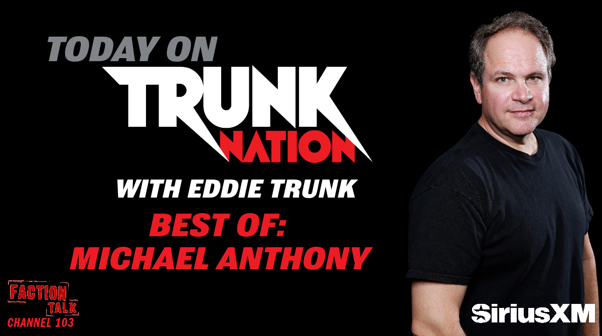 Today on #TrunkNation - @EddieTrunk is off and bringing you a #BestOf episode from earlier this year where he talked to #MichaelAnthony about all things @VanHalen! Catch it on @factiontalkxl 103 from 3-5pET or listen anytime you want on the @SIRIUSXM app: siriusxm.us/factiontalk