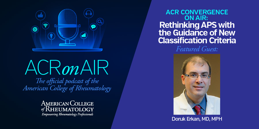 Today we have award-winning #APS researcher <a href="/DorukErkanMD/">Doruk Erkan</a> with us, who explains the importance of creating new classification criteria for APS &amp; what the proper use of them ought to be! Listen → acronair.org #ACR23