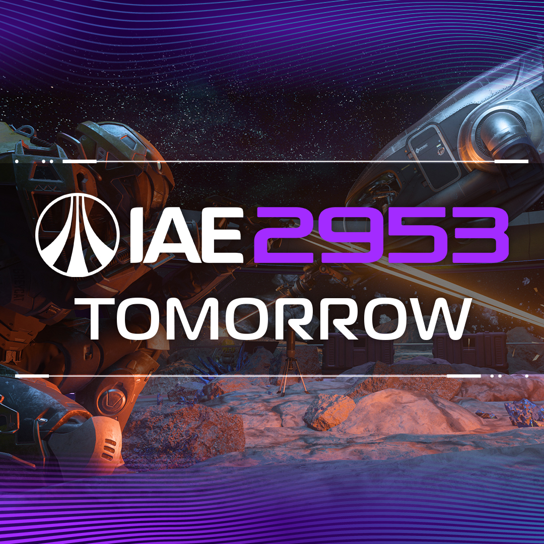 Start making your way to New Babbage because IAE 2953 begins tomorrow with all of this and more!

🚀 Test-fly over 100 spaceships and vehicles for free
🚀 New vehicle announcements
🚀 Special-edition vehicle paints and in-game items

Stay Tuned at: IAE2953.com