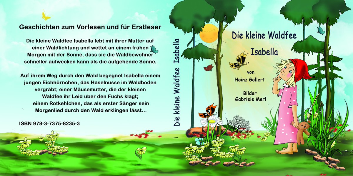 heigebln's tweet photo. Mein Vorlesebuch (illustriert): "Die kleine Waldfee Isabella" im Online-Handel:
Taschenbuch (s/w) ISBN 978-3-7450-4433-6
Softcover groß (farbig) ISBN 978-3-7467-8285-0
Hardcover (farbig) ISBN 978-3-7375-8235-3 https://t.co/TasCnS8968