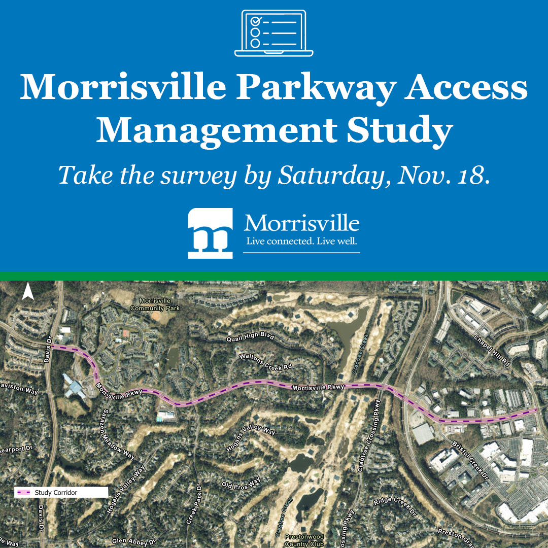 The Town of Morrisville is partnering with CAMPO to complete a Morrisville Pkwy. Access Management Study. The corridor will be evaluated for safety improvements associated with access management for vehicles, cyclists &amp; pedestrians. Take the survey at bit.ly/3sBj0vN.