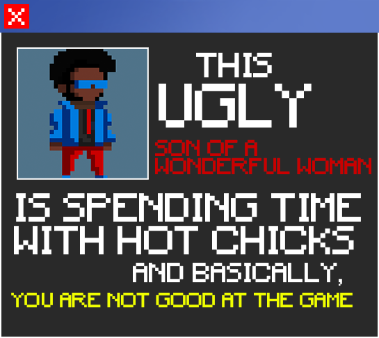 RabidTrollStdio's tweet photo. 10/10, would click and get a virus again.

#indiedev #gamedev #unitydev #unity #bytehack #gameart https://t.co/4TwZjsIjWL
