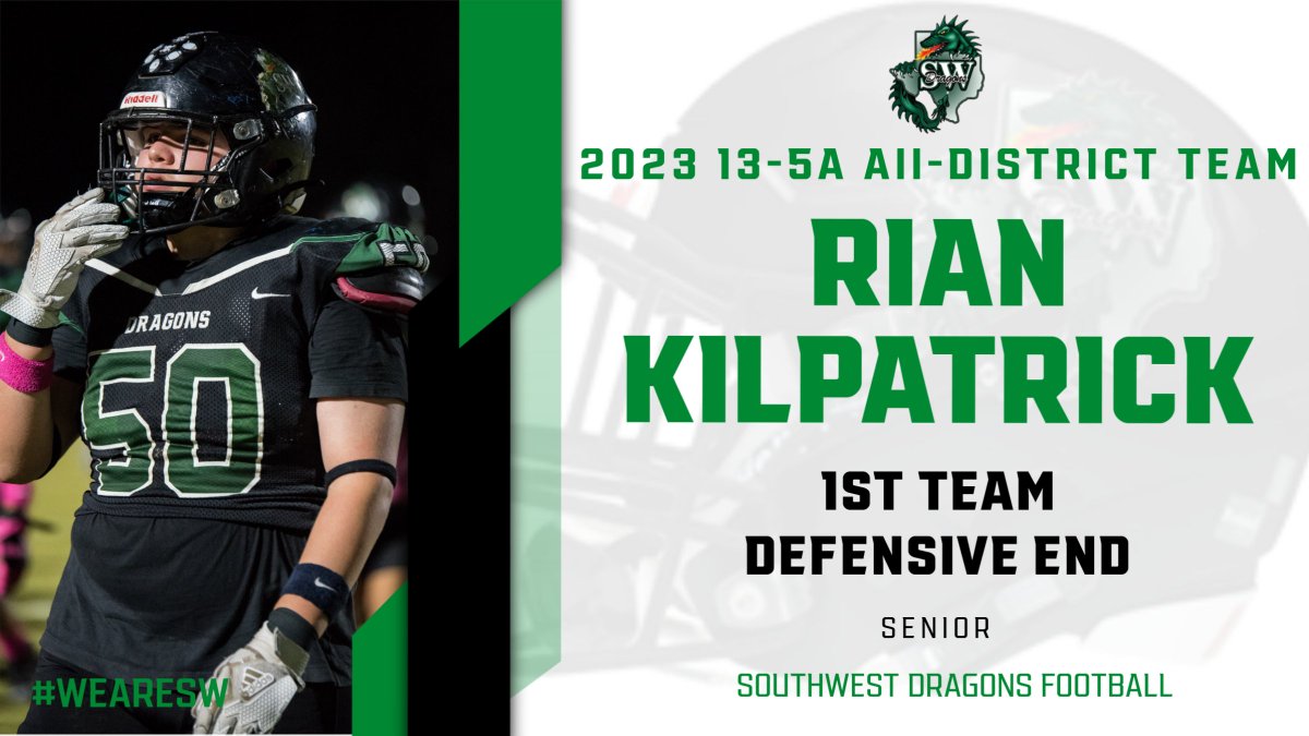 Southwest Dragons Football (@swdragonsfb) on Twitter photo 2023 13-5A All-District Team. First Team Defensive End <a href="/RKilpatrick50/">Rian Kilpatrick</a>. Congratulations Rian for being a great Team Captain and for your leadership for the Dragon Football Program! #WeareSW #AAAO 2023 13-5A All-District Team. First Team Defensive End <a href="/RKilpatrick50/">Rian Kilpatrick</a>. Congratulations Rian for being a great Team Captain and for your leadership for the Dragon Football Program! #WeareSW #AAAO