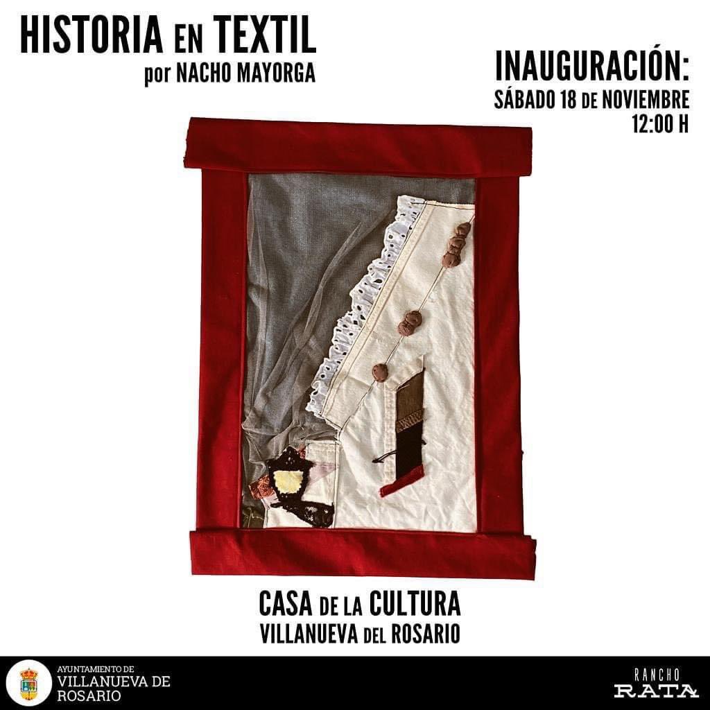 📅 Toma nota ❗️ Cita cultural este sábado en Villanueva del Rosario, con la inaguración de ‘Historia en textil’ 

🧑🏻‍🎨 Esta exposición es obra de Nacho Mayorga, artista del programa de #gallerydreams de Rancho Rata

📍 Casa de la Cultura
🕛  12:00 horas