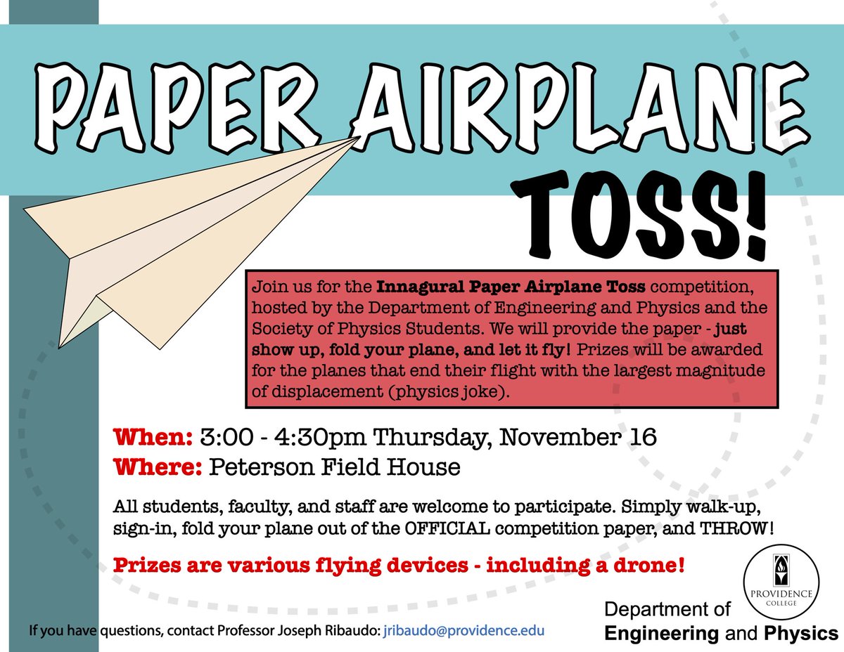 PC Engineering and Physics (@eps_pc) on Twitter photo Beautiful day for a first tweet. Come by Peterson to participate in our first ever Paper Airplane Competition! All students, faculty, and staff are welcome to participate. We have the paper, just show up, fold, and toss. <a href="/ProvidenceCol/">Providence College</a> Beautiful day for a first tweet. Come by Peterson to participate in our first ever Paper Airplane Competition! All students, faculty, and staff are welcome to participate. We have the paper, just show up, fold, and toss. <a href="/ProvidenceCol/">Providence College</a>
