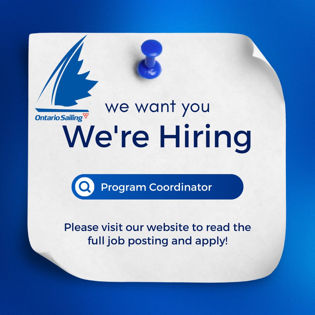 We are hiring! ontariosailing.ca/about/careers/