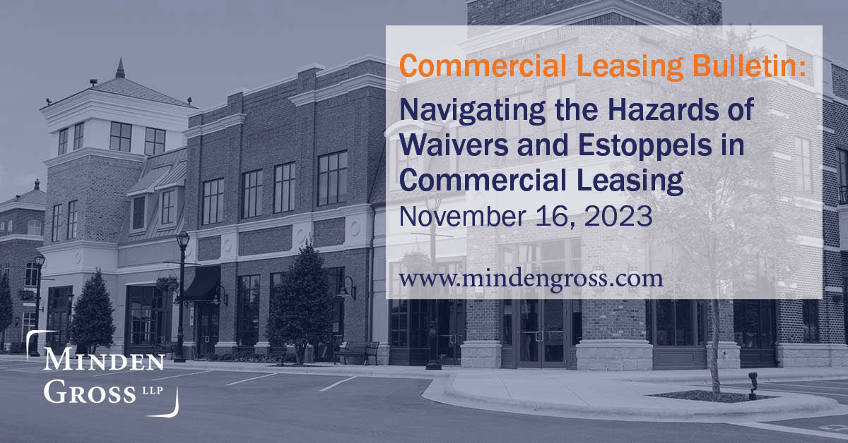 Draft with precision and act with caution. Melodie Eng explores the nuances of #CommercialLeasing with: “Navigating the Hazards of Waivers and Estoppels in Commercial Leasing”. Learn more – tinyurl.com/3p5e5mh8
#RealEstate