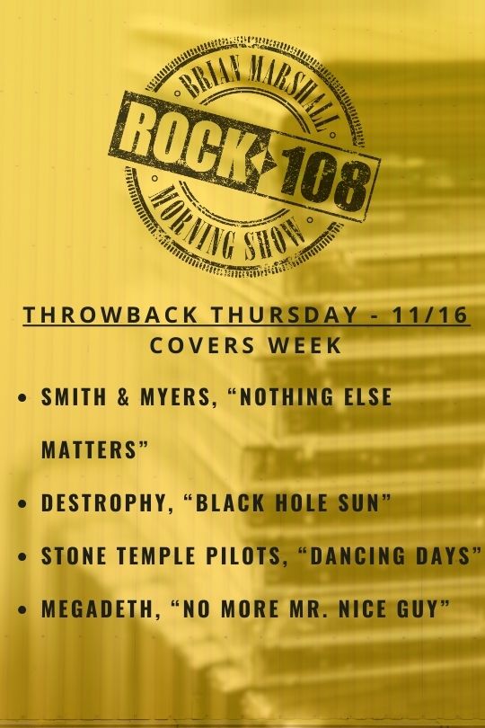 COVERS WEEK: These were the Throwback Thursday Tracks from today’s ROCK108 Morning Show.
#throwbackthursday #smithandmyers #destrophy #stonetemplepilots #megadeth #rock108 #rock108morningshow