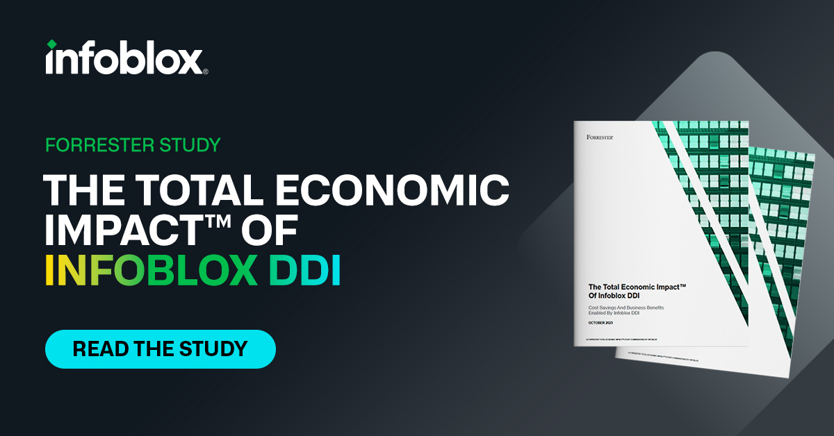 Check out this 2023 commissioned <a href="/forrester/">Forrester</a>  Consulting Total Economic Impact™ for a comprehensive look at how #InfobloxDDI provided a significant ROI helping orgs optimize critical services to support revenue goals &amp; improve uptime &amp; availability bit.ly/3MLW44m