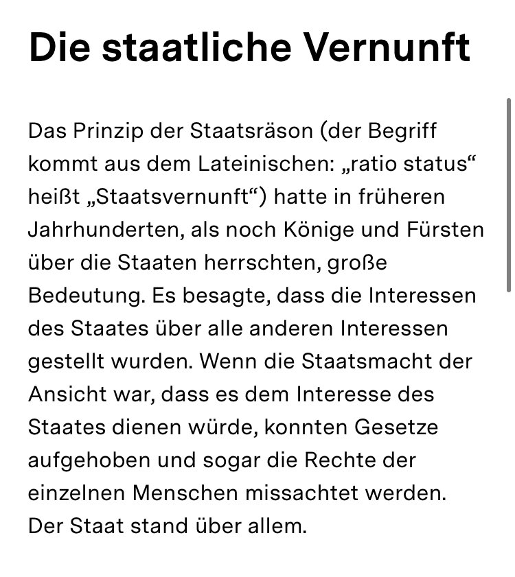<a href="/MichaelStal/">🇺🇦Michael Stal 🇺🇦</a> Das aber eine Umdeutung des Begriffs Staatsräson. Das Wort bedeutete ursprünglich, dass der Staat aufgrund seiner existenziellen Interessen über Gesetze und und gerade auch über moralische Werte hinwegsetzen darf. 

bpb.de/kurz-knapp/lex…