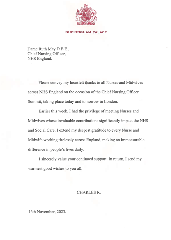 His Majesty The King has sent his personal heartfelt thanks to all nurses and midwives in England on the occasion of the #CNOSummit2023, after inviting 450 internationally educated nurses and midwives to his birthday celebrations at Buckingham Palace on Tuesday. #TeamCNO #Proud