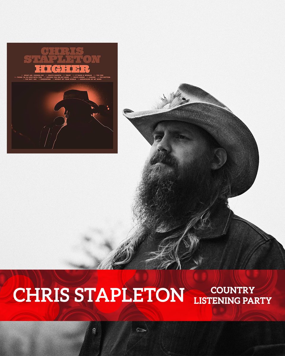 Chris Stapleton just released his new album, 'Higher', and we’re throwin’ a party to celebrate! 🎉⁣ Hear every song off 'Higher' on the Country Listening Party! We’ll play every track NON-STOP this Saturday at 2pm, + again on Sunday night at 7pm! ❤️⁣