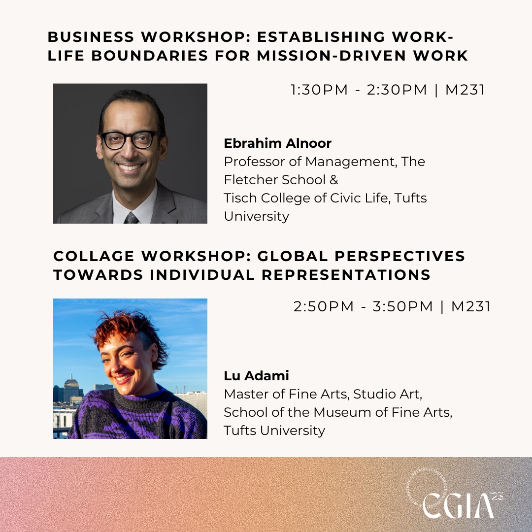 CgiaFletcher's tweet photo. Join CGIA for one (or both!) of our workshops this Saturday! 

💼 Business Workshop: Establishing Work-Life Boundaries for Mission-Driven Work

🎨 Art Workshop: Global Perspectives Towards Individual Representations

@thefletcherschool @tuftsuniversity #powerpolicyprogress https://t.co/6rZRBPz7jd