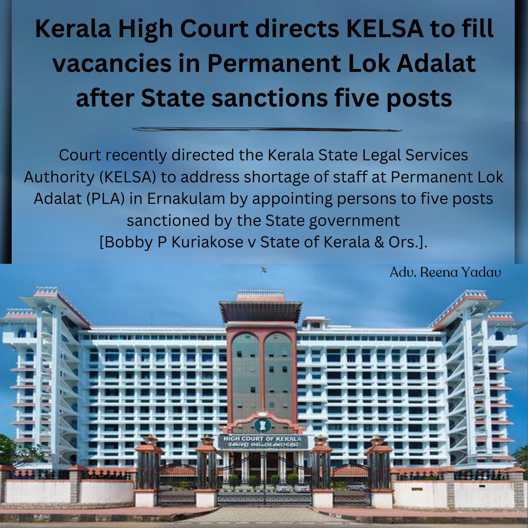 Advocate_Reena_'s tweet photo. Kerala HC orders KELSA to fill Permanent Lok Adalat vacancies post State approval of five positions. Justice Devan Ramachandran issues directive on Ernakulam Adalat staffing. 

#KeralaHighCourt  #LokAdalat #JusticeSystem #StaffingMatters #Ernakulam #LegalNews #JudicialReform https://t.co/ZqWNJni8wl