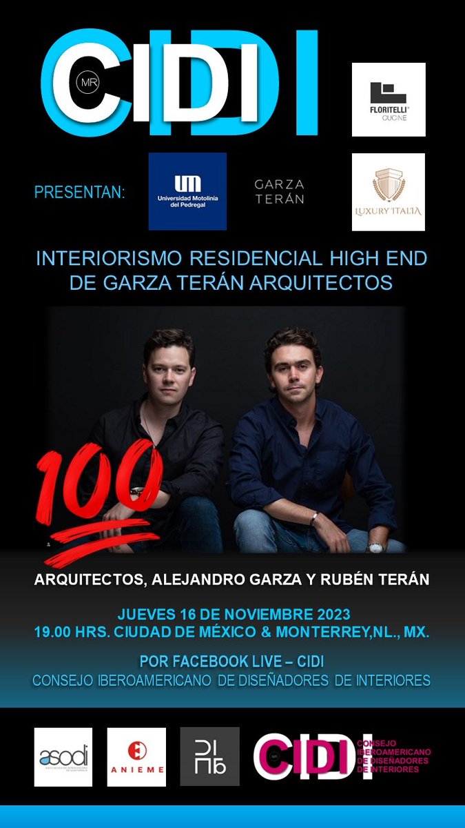 Hoy Jueves 16 de Noviembre, 19.00 Horas CD. De México y Monterrey, N.L., M.X. Webinar CIDI: Interiorismo Residencial High End de Garza Terán Arquitectos en Facebook Live: facebook.com/cidi.iberoamer…