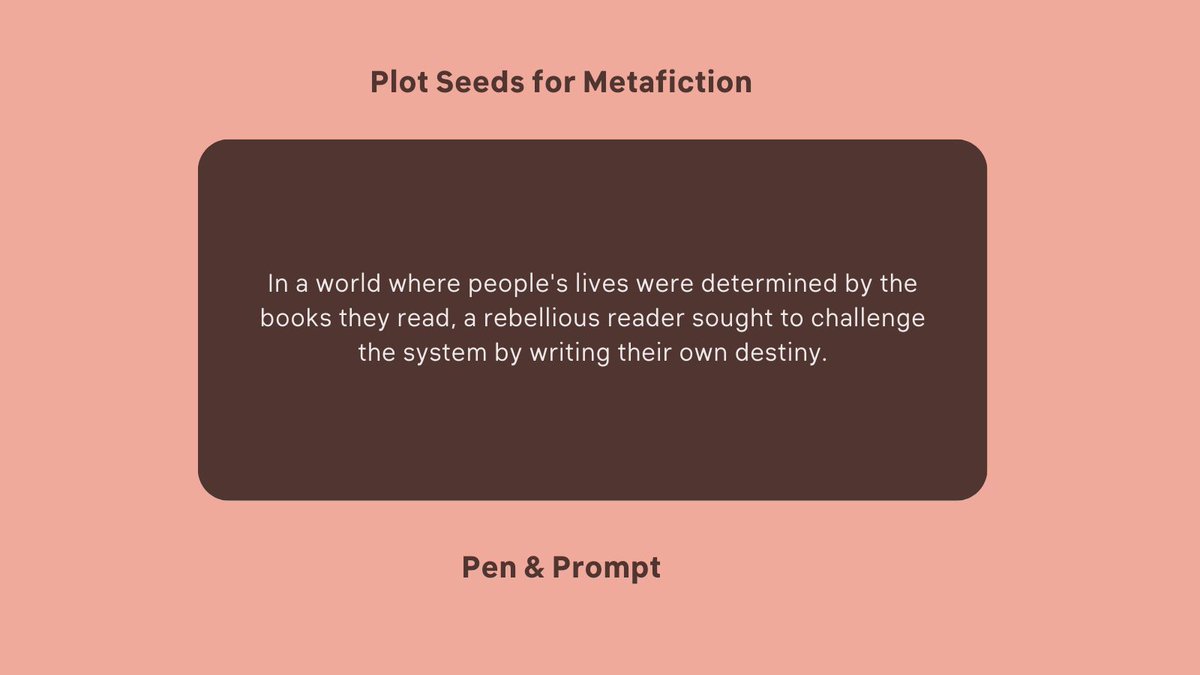 PenAndPrompt's tweet image. #writingprompts #metafiction #plotseeds #storyideas