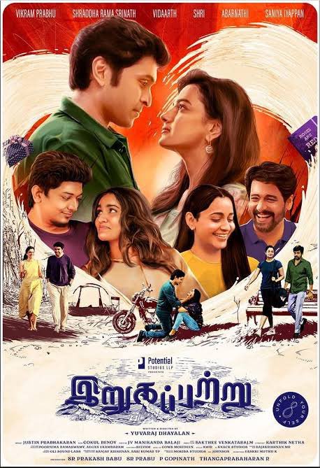 வசனம் படத்தின் முழு பலம் #irugapatru வாழ்த்துக்கள் படக்குழு 

@iamVikramPrabhu @Shraddhasrinath @vidaarth_actor #Shri @abarnathi21 #SaniyaIyyapan @gokulbenoy @eforeditor @justin_tunes @SaktheeArtDir @YDhayalan @rthanga @prabhu_sr