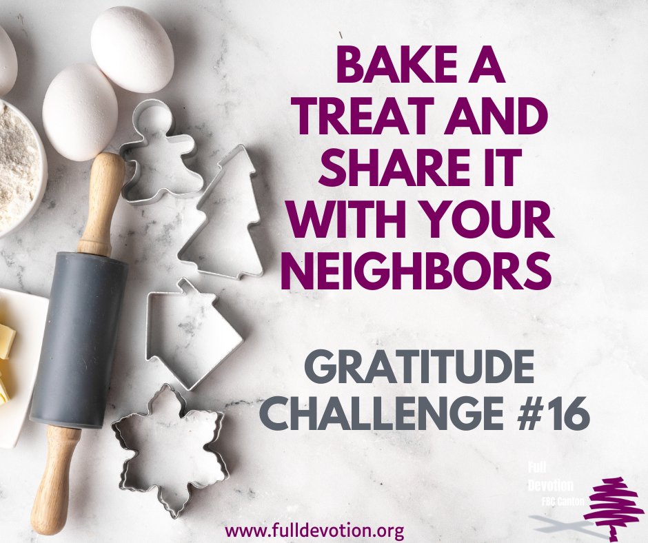 FullDevotion's tweet image. Reminder for 25-Gratitude Challenge. Day 16 #fulldevotion