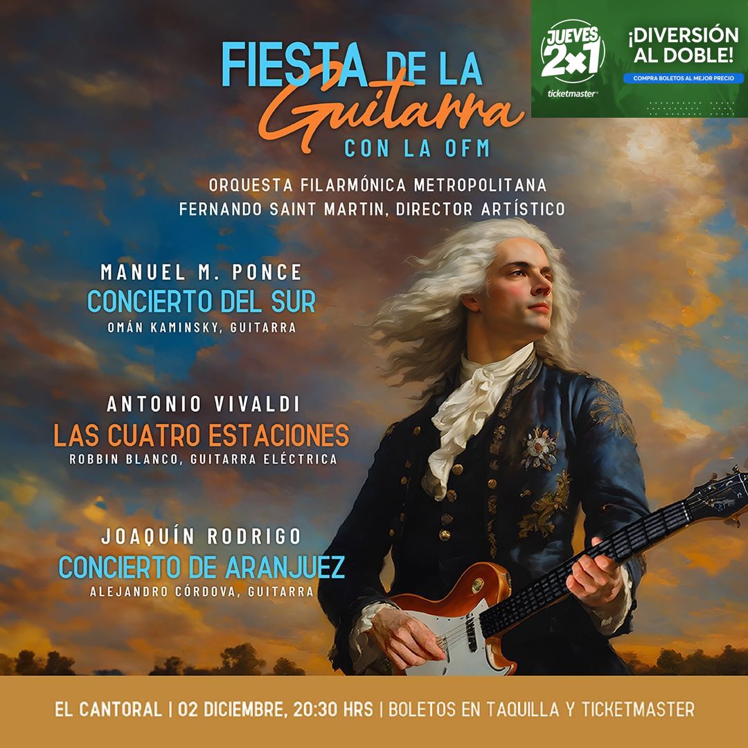 Recuerda que la Fiesta de la guitarra está al 2x1‼️
🎸 Un gran repertorio y excelentes músicos este 2 de diciembre
<a href="/tusconciertosmx/">TCMex</a> 

🎟 Ven a taquilla o compra en bit.ly/FiestaOFM 🎟