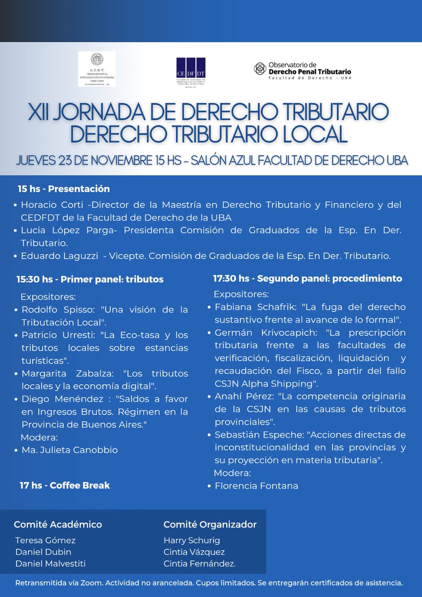 CeATS_ARGENTINA's tweet photo. #CeaTS informa:
XII Jornada de Derecho Tributario - Derecho Tributario Local.
📅Jueves 23 de Noviembre a las 15hs.
📍Salón Azul Facundo de Derecho UBA
¡Gracias a todos! https://t.co/kQKlSEgiyL